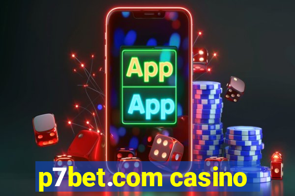 p7bet.com casino